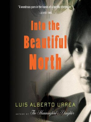 cover image of Into the Beautiful North